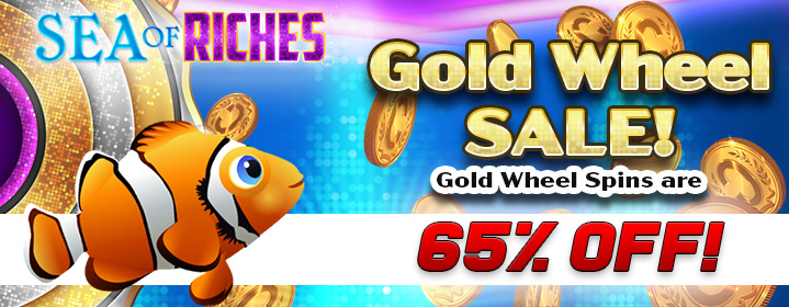 Sea of Riches Gold Wheel Sale